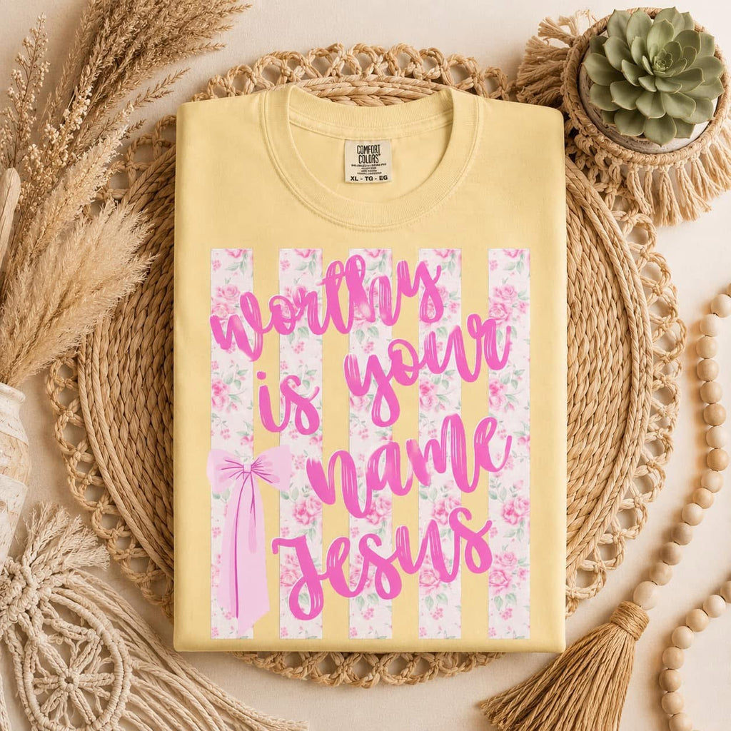 Worthy is Your Name Jesus Shirt