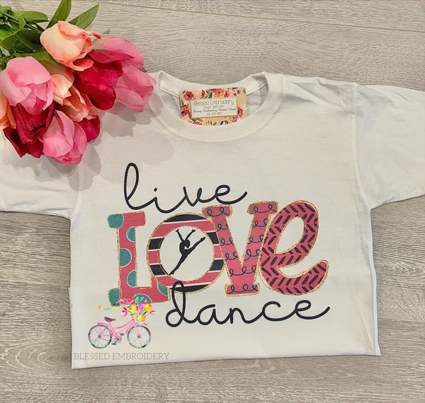 Live Love Dance Shirt